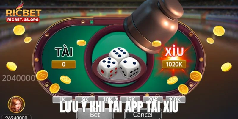 Tải App Tài Xỉu - Cơ Hội Kiếm Tiền Bạc Tỷ Dành Cho Bet Thủ 3 Nắm bắt chú ý quan trọng để quy trình tải app tài xỉu thành công ngay từ lần đầu.